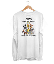 Load image into Gallery viewer, Dogs Make Me Happy Long Sleeve (Unisex)